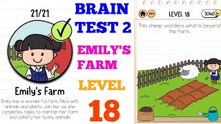 Brain Test 2 Emilys Farm level 18 solution or walkthrough [upl. by Enilhtak]