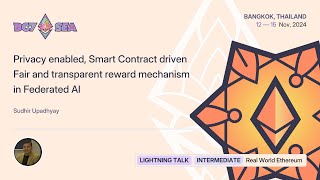 Privacy enabled Smart Contract driven Fair and transparent reward mechanism in Federated AI [upl. by Douglas]