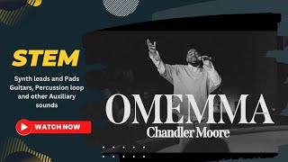 OMEMMA By Chandler Moore  Instrumentals STEM [upl. by Odelle]