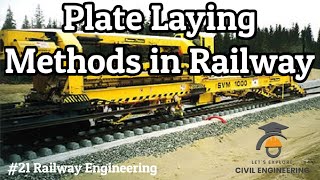 Plate Laying Methods in Railways  Types of Track Laying Techniques [upl. by Abla49]