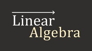 Linear Algebra Introduction [upl. by Leviram250]