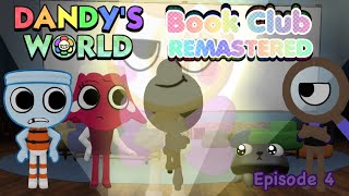 Dandy’s World Book Club Remastered not really Ep 4 Brightney Snaps [upl. by Candie]