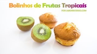 Bolinhos de Frutas Tropicais [upl. by Jeramey]