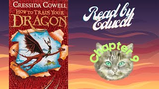 HOW TO TRAIN YOUR DRAGON by Cressida Cowell CHAPTER 9 [upl. by Naanac380]