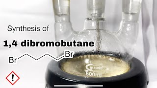 14 Dibromobutane synthesis [upl. by Bopp]