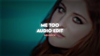 Me Too  Meghan Trainor  Audio Edit [upl. by Etennaej]