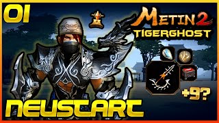 Metin2 Tigerghost 01  Neustart  AllIn auf Tigerghost Ninja Alchi amp Zodiakdolche9 🐯 [upl. by Leina]