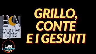 GRILLO CONTE E I GESUITI  1 Minute News [upl. by Tartan]