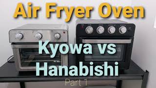 Hanabishi Air Fryer Oven vs Kyowa Air Fryer Oven Part 1 [upl. by Winslow]