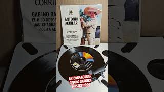 Antonio Aguilar  Gabino Barrera 7 inch EP vinilos musica vinylcommunity rancheras [upl. by Car]