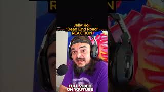 JELLY ROLL  quotDead End Roadquot REACTION [upl. by Delores]