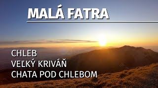 Malá Fatra  Chleb  Veľký Kriváň  Chata pod Chlebom  Šútovské jazero  Šútovský vodopád  S03E04 [upl. by Ainak]