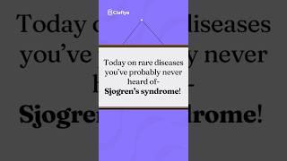 Works Sjögren’s syndrome day 2024  rare diseases you didn’t know about with Clafiya healthgoals [upl. by Dnomder121]