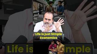 Life is simple economics  Acharya Prashant [upl. by Neral]