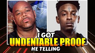 WACK 100 CONTINUES HIS ONSLAUGHT ON 21 SAVAGE amp SAYS HE GOT THE PROOF HE TELLING WACK 100 CLUBHOUSE [upl. by Ahsar]