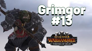 Grimgor Lets Play 13  Total War Warhammer 3 [upl. by Tacita260]