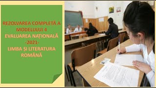 REZOLVAREA MODELULUI 4  EVALUARE NAȚIONALĂ  LIMBA ROMÂNĂ [upl. by Tavy197]