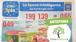 VOLANTINO EUROSPIN dal 4 al 14 luglio 2024 anteprima [upl. by Ehtylb]