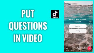 How To Put Questions In Your TikTok Video [upl. by Stevena20]