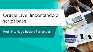 Oracle live importando o script base [upl. by Danialah]