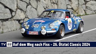 MOTOR TV22 Die 26 Ötztal Classic auf dem Weg nach Fiss 2024 [upl. by Fasta140]