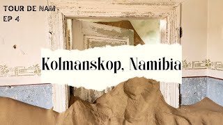 Travel Vlog Kolmanskop The Ghost Town Of Namibia  🇳🇦 Tour de Nam EP4 [upl. by Zucker]