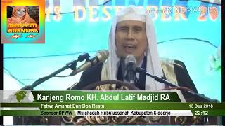 Patwa amp Amanat HADROTUL MUKAROM KANJENG ROMO YAI ABDULATIEF MADJID RA [upl. by Harpp]