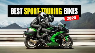 TOP 10 SportTouring Bikes For 2024 [upl. by Wyn]