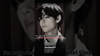 😌Im only responsibal for what I say Spitting facts💯💥 Day1  attitudequotes taehyung bts [upl. by Seroka55]