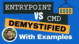 Docker ENTRYPOINT vs CMD With Examples  Docker Development Tips amp Tricks [upl. by Crelin]