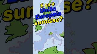 O que aconteceria se a Europa sumisse europa geografia uniaoeuropeia curiosidades [upl. by Leafar]