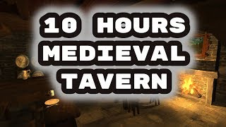 10 hours  Medieval Tavern Ambience [upl. by Gnos]