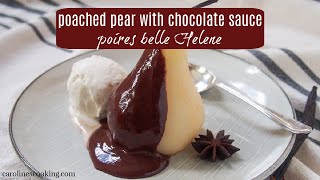 poached pears with chocolate sauce  poires belle Helene [upl. by Airam705]