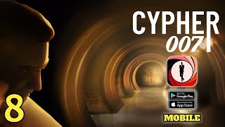 Cypher 007  Chapter Three  Mission 678910  Mobile Gameplay AndroidIOS Part 8 [upl. by Jael]