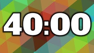 40 Minute Timer [upl. by Vezza]