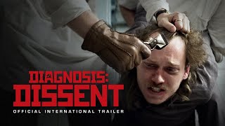 БожеВільніDIAGNOSIS DISSENT  Official International Trailer [upl. by Einnaej]