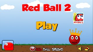 Red Ball 2  Full Game  All Levels [upl. by Eutnoj]