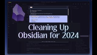 Obsidian 2024 Cleanup and Essential Setup [upl. by Anaibaf991]