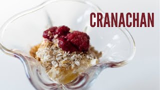 Cranachan Recipe  Scottish Dessert [upl. by Nolyarg329]