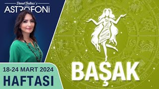 Başak burcu haftalık burç yorumu 1824 Mart 2024 Astrolog Demet Baltacı astroloji burçlar haber [upl. by Ailet]