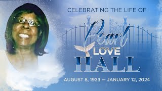 Celebration of Life for Ms Pearl Love Hall [upl. by Nace944]