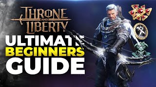 Throne and Liberty Ultimate Beginners Guide EVERYTHING YOU NEED TO KNOW [upl. by Atiner]