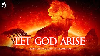 Let God Arise  Prophetic Warfare Prayer Instrumental [upl. by Ingar536]