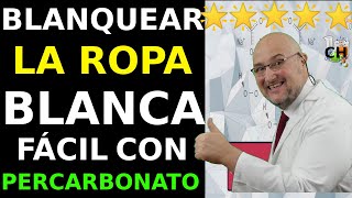 Blanquear la ropa blanca sin cloro fácil con Percarbonato [upl. by Slaohcin]