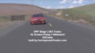 HPF Stage 4 M3 Turbo Lets it Rip [upl. by Eaves]