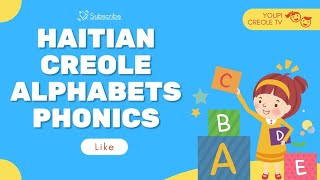 Interactive Video To Learn Haitian Creole YOUPI CREOLE TV Haitian Creole Alphabet [upl. by Gladwin]