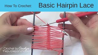 How To Crochet Basic Hairpin Lace [upl. by Atirehgram]