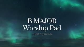 Worship pad Meditation Pad on B Maj [upl. by Aleras]