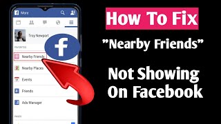 How To Fix Facebook Nearby Friends Option Not Showing 2022  Facebook Nearby Friends Not Working [upl. by Dorthy]