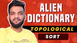 G26 Alien Dictionary  Topological Sort [upl. by Aneehs]